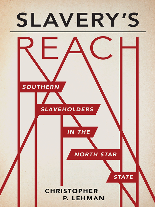 Title details for Slavery's Reach by Christopher Lehman - Available